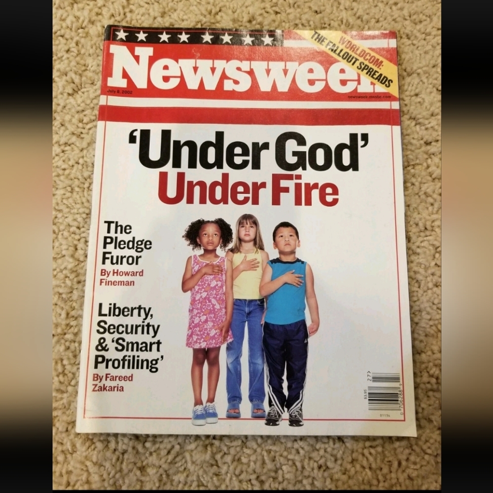 Newsweek Magazine July 8, 2002 - ‘Under God’ - Under Fire
